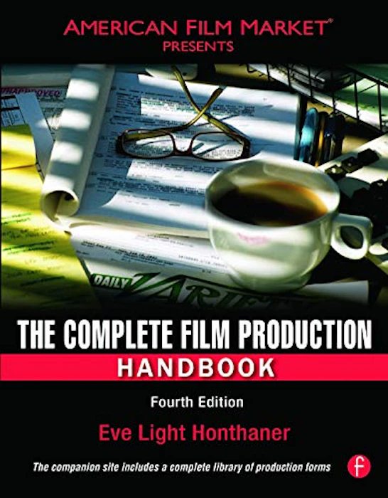 Eve Light Honthaner The Complete Film Production Handbook Translation missing: en-GB.activerecord.decorators.item_part_image/alt