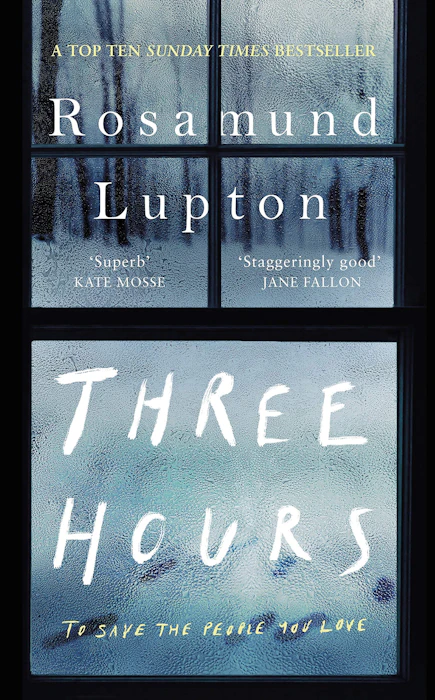 Rosamund Lupton Three Hours Translation missing: en-GB.activerecord.decorators.item_part_image/alt