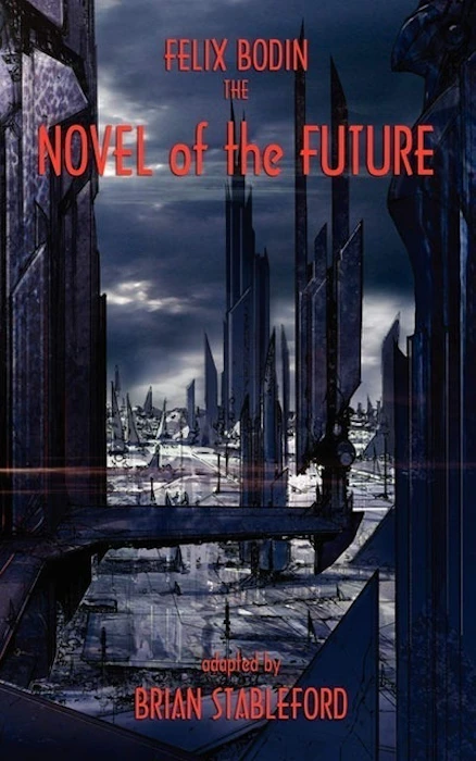 Felix Bodin The Novel of the Future Translation missing: en-GB.activerecord.decorators.item_part_image/alt