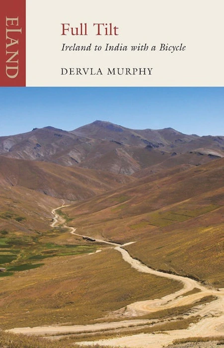 Dervla Murphy Full Tilt: Ireland to India with a Bicycle Translation missing: en-GB.activerecord.decorators.item_part_image/alt
