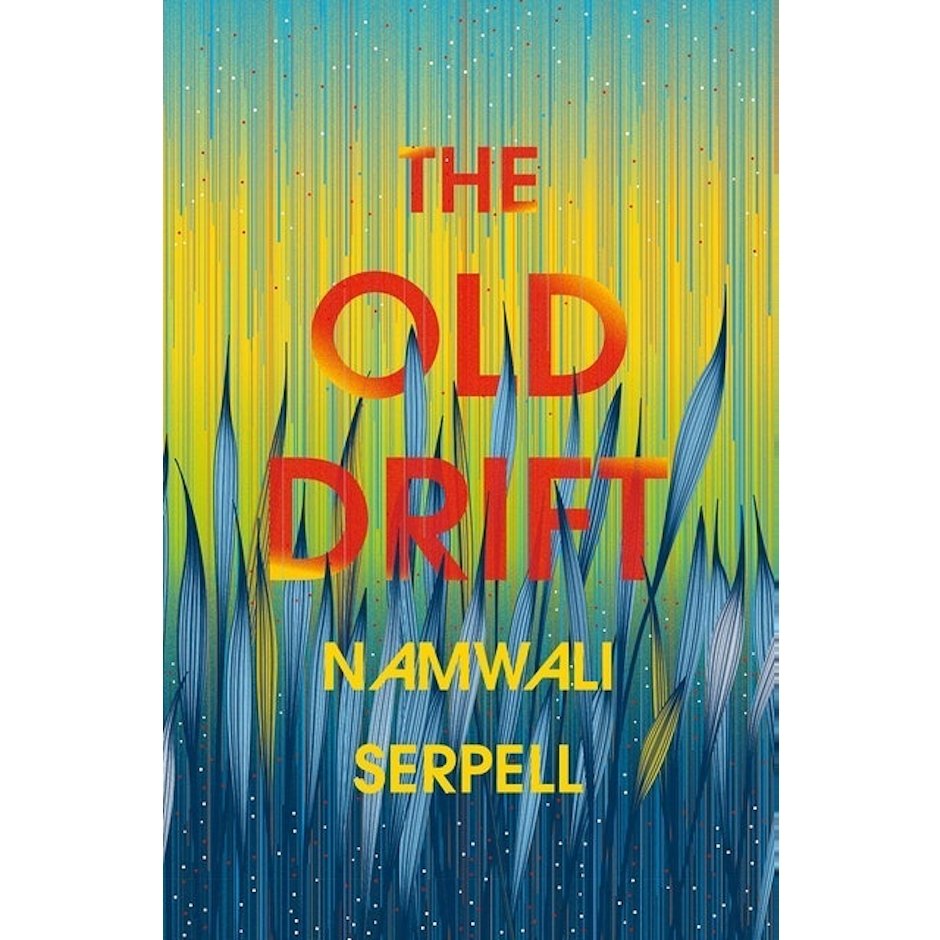 Namwali Serpell The Old Drift Translation missing: en-GB.activerecord.decorators.item_part_image/alt