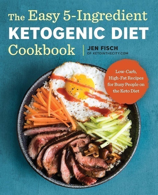 The Easy 5-Ingredient Ketogenic Diet Cookbook 1