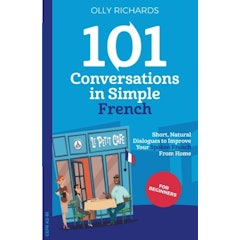 101 Conversations in Simple French
