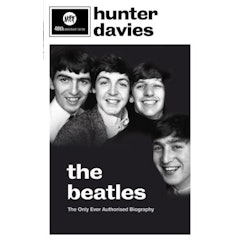 The Beatles: The Only Ever Authorised Biography