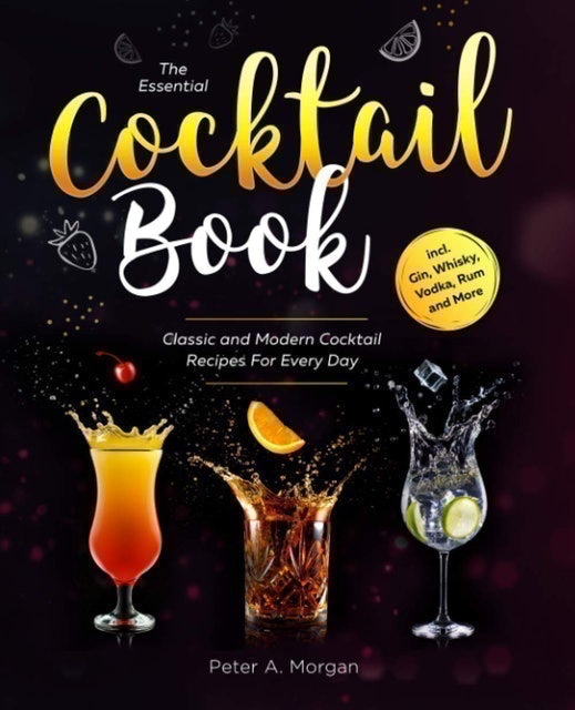 10 Best Cocktail Recipe Books UK 2024 | Tim Federle, Laura Gladwin and More 1