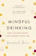 Rosamund Dean Mindful Drinking: How Cutting Down Can Change Your Life 1