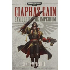 Ciaphas Cain: Savior of the Imperium (Omnibus)