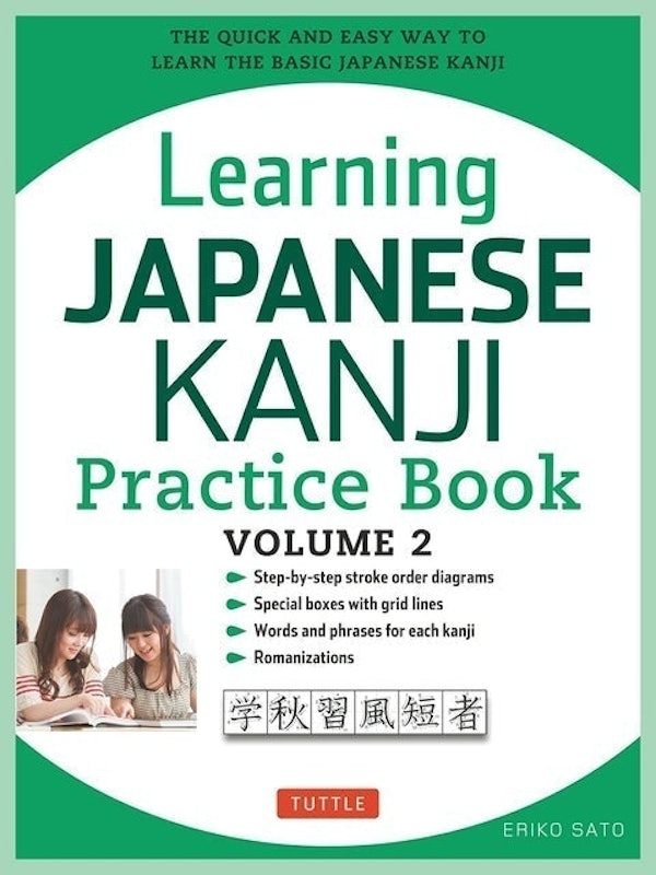 Learning Japanese Kanji Practice Book, Volume 2 1