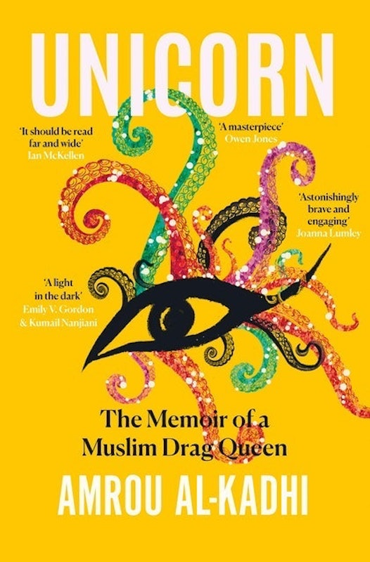 Unicorn: The Memoir of a Muslim Drag Queen 1