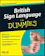 City Lit 2. British Sign Language for Dummies 1
