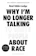 Reni Eddo-Lodge Why I'm No Longer Talking to White People About 1