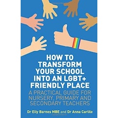 How to Transform Your School into an LGBT+ Friendly Place