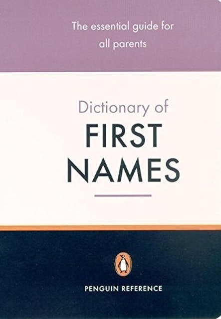 The Penguin Dictionary of First Names 1