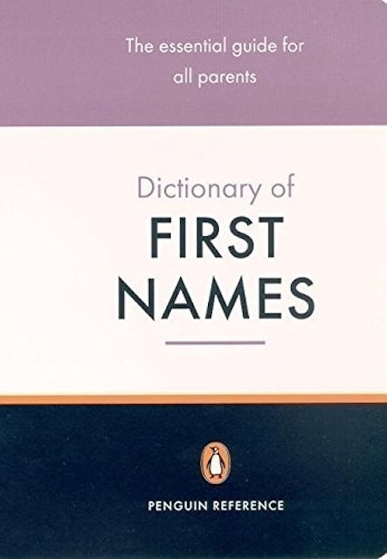 The Penguin Dictionary of First Names 1