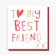 Caroline Gardner Best Friend Valentine's Day Card 1