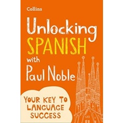 2. Collins Unlocking Spanish with Paul Noble