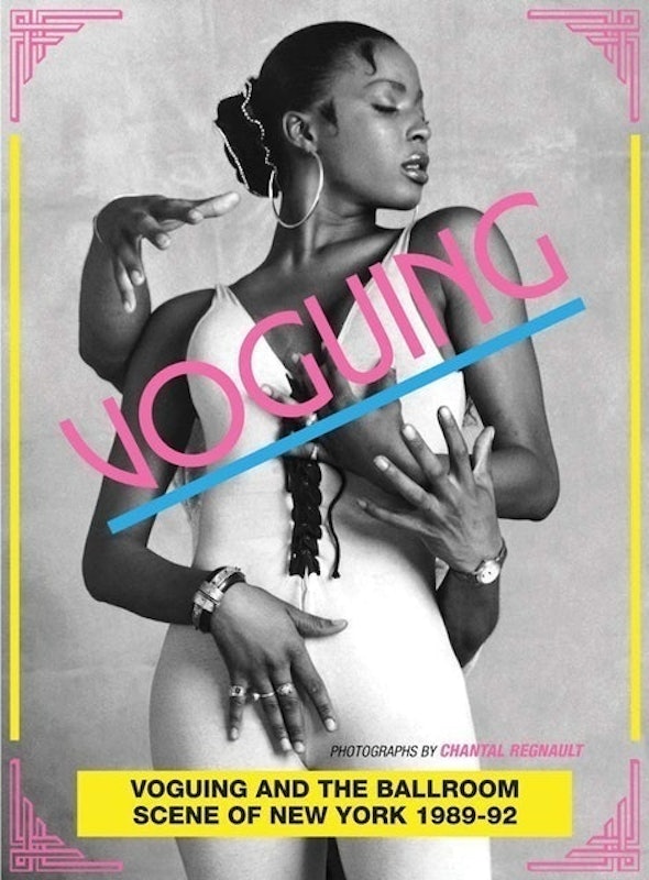 Voguing and the House Ballroom Scene of New York 1989 - 92 1