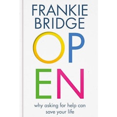 OPEN: Why Asking for Help Could Save Your Life