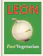 Leon 10. Leon – Fast Vegetarian 1
