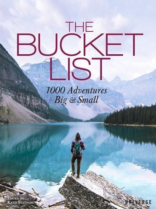 The Bucket List Book - 1000 Adventures Big And Small 1