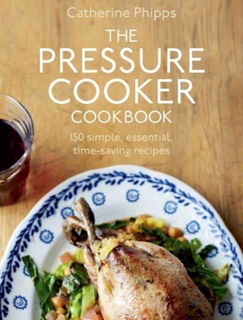 The Pressure Cooker Cookbook 1