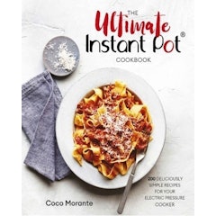 The Ultimate Instant Pot Cookbook