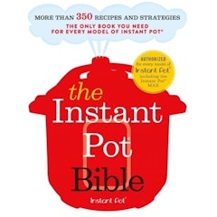 The Instant Pot Bible