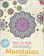 Christina Rose 6. Dot To Dot Mindfulness Mandalas – Christina Rose 1
