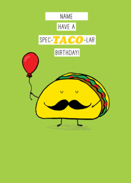 Spec-Taco-Lar Birthday Card 1