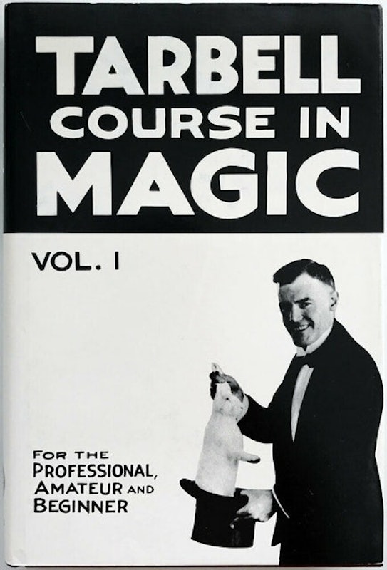 Tarbell Course in Magic Vol. 1 1