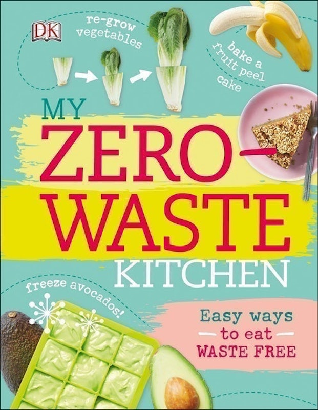 My Zero-Waste Kitchen: Easy Ways to Eat Waste Free 1