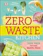 Kate Turner My Zero-Waste Kitchen: Easy Ways to Eat Waste Free 1