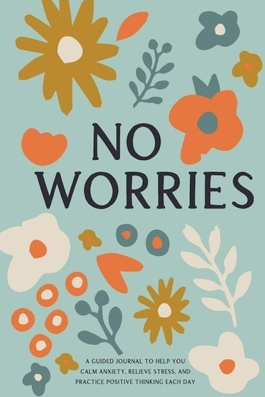 No Worries: A Guided Journal 1