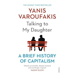 Talking to My Daughter: A Brief History of Capitalism