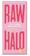 Raw Halo Mylk & Pink Himalayan Salt 1