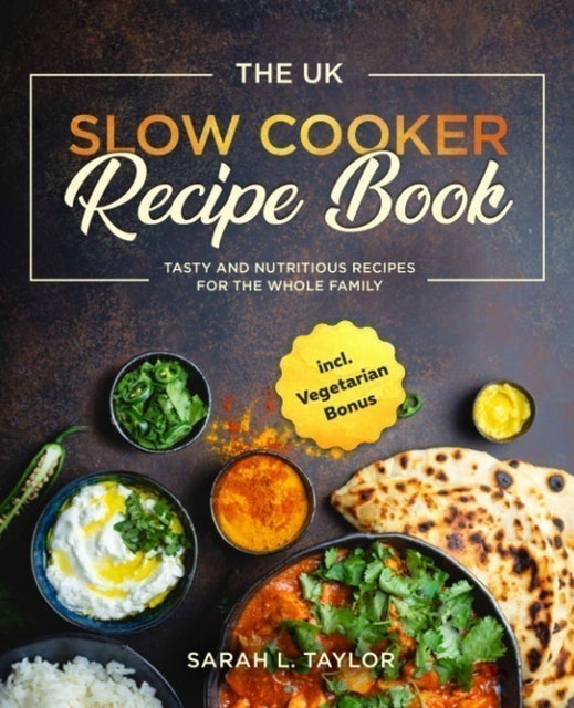 The UK Slow Cooker Recipe Book 1