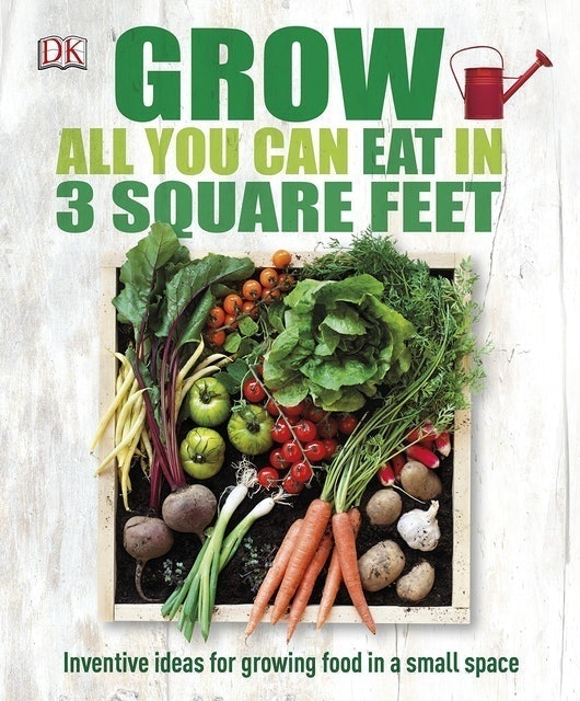 Grow All You Can Eat in Three Square Feet 1