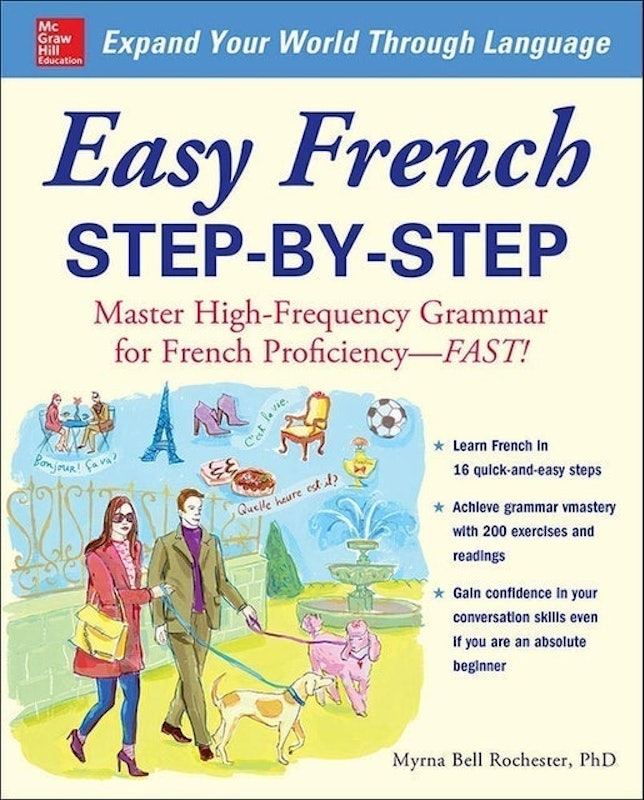 Easy French Step-by-Step: Master High-Frequency Grammar for French Proficiency--Fast! 1