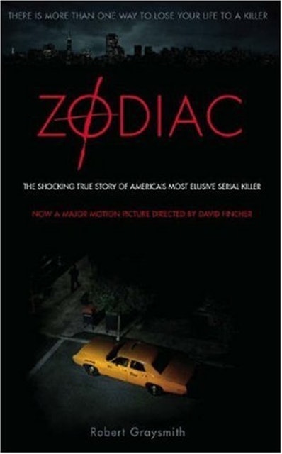 Zodiac: The Shocking True Story of America's Most Bizarre Mass Murderer 1