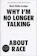 Reni Eddo-Lodge Why I'm No Longer Talking to White People About Race 1