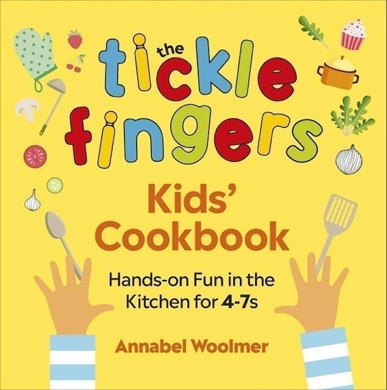 The Tickle Fingers Kids’ Cookbook: Hands-on Fun in the Kitchen for 4-7s 1