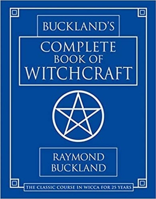 Raymond Buckland's Complete Book of Witchcraft 1