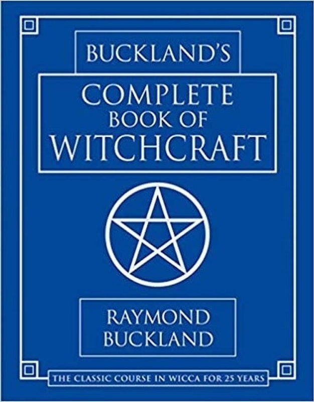 Raymond Buckland's Complete Book of Witchcraft 1