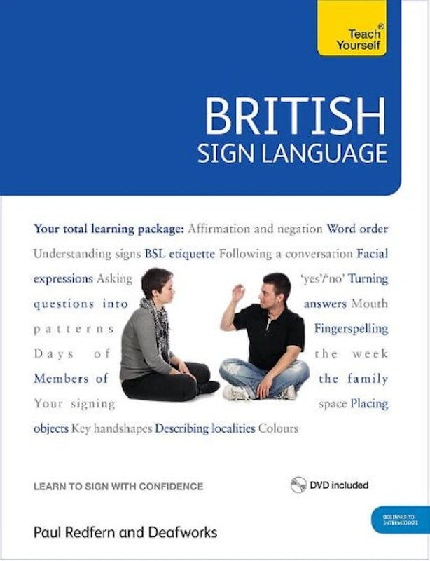 4. Teach Yourself British Sign Language – Paul Redfern & Deafworks 1