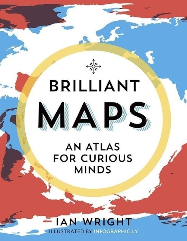 Brilliant Maps: An Atlas for Curious Minds 1