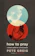 Pete Greig How to Pray 1