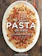 Domenica Marchetti The Glorious Pasta of Italy 1
