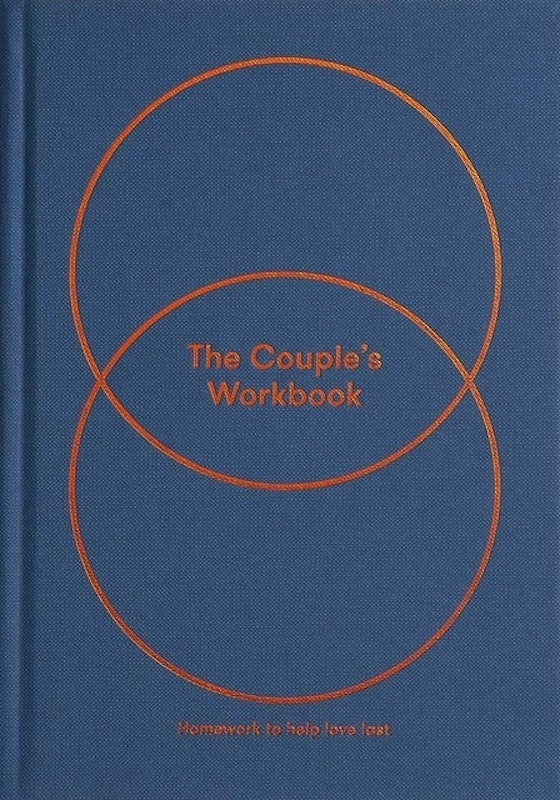 The Couple's Workbook: Homework to Help Love Last 1