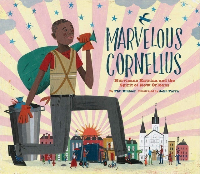 Marvelous Cornelius: Hurricane Katrina and the Spirit of New Orleans 1