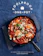 Alan Rosenthal Foolproof One-Pot: 60 Simple and Satisfying Recipes 1